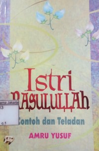 Istri Rasulullah; Contoh dan Teladan