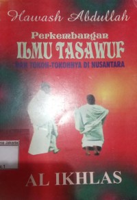 Perkembangan Ilmu Tasawuf & Tokoh-Tokohnya di Nusantara