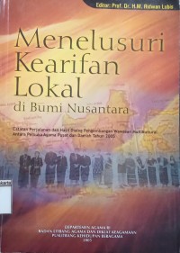 Menulusuri Kearifan Lokal di Bumi Nusantara