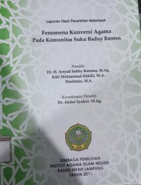 Fenomena Konversi Agama pada Komunitas Suku Baduy Banten