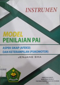 Instrumen Model Penilaian Pai Aspek Sikap(Afeksi) dan Keterampilan(Psikomotor) Jenjang Sma