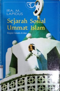 Sejarah sosial ummat muslim Kesatu dan Dua