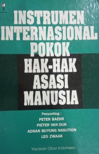 Instrusmen Internasional Pokok Hak -  Hak  Asasi Manusia