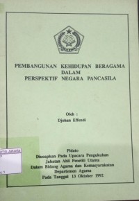 Pembangunan Kehidupan Beragama Dalam Perspektif Negara Pancasila