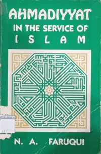 Ahmadiyyat In The Service Of Islam