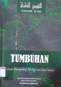 Tumbuhan Dalam Perspektif Al - Qur'an dan Sains