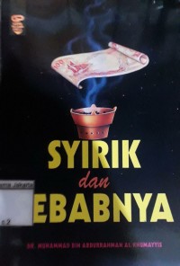 Syirik dan Sebabnya