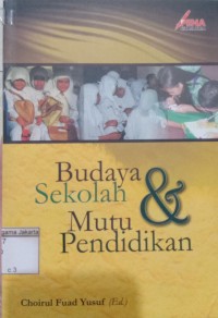 Budaya Sekolah & Mutu Pendidikan