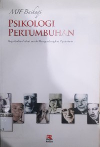 Psikologi Pertumbuhan: Kepeibadian Sehat untuk Mengembangkan Optimisme