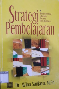 Strategi Pembelajaran Berorientasi Standar Proses Pendidikan