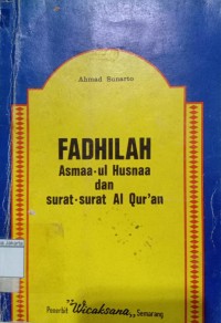 Fadhilah Asmaa-ul Husna dan Surat-Surat Al-Qur'an