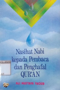 Nasihat Nabi Kepada Pembaca dan Penghafal Qur'an