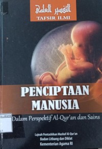 Penciptaan Manusia dalam Perspektif Al-Qur'an dan Sains