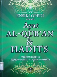 Ensiklopedia Tematis Ayat Al-Qur'an dan Hadits