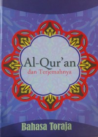 Al-Qur'an dan Terjemahnya Bahasa Toraja