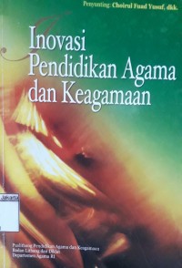 Inovasi Pendidikan Agama dan Keagamaan