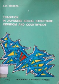 Tradition In Javanese Social Structure Kingdom and Countryside