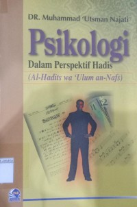 Psikologi Dalam Perspektif Hadis = al Hadits wa 'Ulum an-Nafs