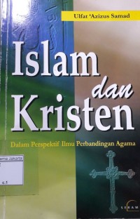 Islam dan Kristen Dalam Perspektif Ilmu Perbandingan Agama