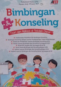 Bimbingan Konseling: Teori dan Aplikasi di sekolah Dasar