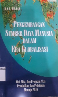 Pengembangan Sumber daya Manusia Dalam Era Globalisasi