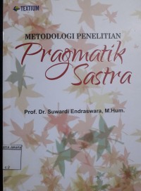 Metodologi Penelitian Pragmatik Sastra