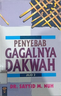 Penyebab Gagalnya Dakwah Jilid 2