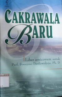 Cakrawala Baru : Liber amicorum untuk Prof. Soenjono Dardjowidjojo, Ph. D