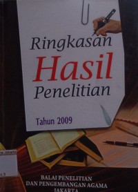 Ringkasan Hasil Penilitian: Tahun 2009