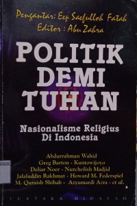 Politik Demi Tuhan Nasinalisme Religius di Indonesia