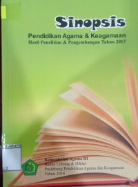 Sinopsis Pendidikan Agama dan Keagamaan  Hasil Penelitian dan Pengembangan Tahun 2013