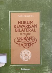 Hukum Kewarisan Bilateral Menurut Qur'an dan Hadith