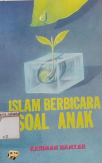 Islam Berbicara Soal Anak