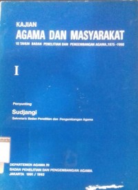 Kajian Agama dan Masyarakat 15 Tahun Badan Penelitian dan Pengembangan Agama