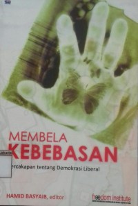 Membela Kebebasan Percakapan Tentang Demokrasi Liberti