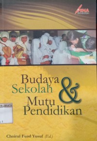 Budaya Sekolah dan Mutu Pendidikan Agama