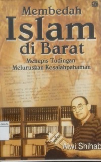 Membedah Islam di Barat Menepis Tudingan Meluruskan Kesalahpahaman