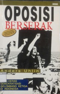 Oposisi Berserak Arus Deras Demokratisasi Gelombang Ketiga di Indonesia