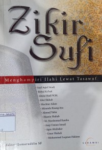 Zikir Sufi Menghampiri Ilahi Lewat Tasawuf