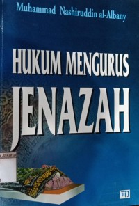 Hukum Mengurus Jenazah