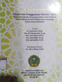 Ektifitas Penggunaan Metode Tartil dalam Meningkatkan Kemampuan Baca Tulis Al-Qur'an Pada Mahasiswa IAIN Raden Lintang Lampung Tahun Ajaran 2010/2011