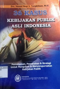 36 Kasus Kebijakan Publik Asli Indonesia