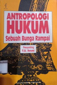 Antarpologi Hukum Sebuah Bunga Rampai