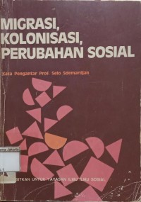 Migrasi, Kolonisasi, Perubahan Sosial