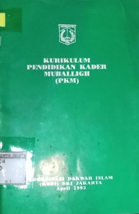 Kurikulum Pendidikan Kader Muballigii(PKM)