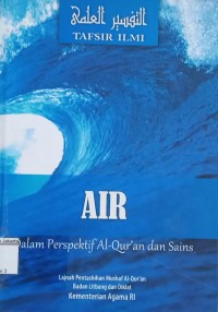 Air Dalam Perspektif Al - Qur'an dan Sains