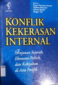 Konflik Kekerasan Internal: Tinjauan Sejarah, Ekonomi-Politik, dan Kebijakan di Asia pasifik