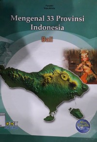 Mengenal 33 Provinsi Indonesia Bali