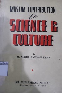 Muslim Contribution to Science and Culture