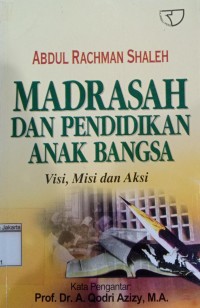 Madrasah Dan Pendidikan Anak Bangsa